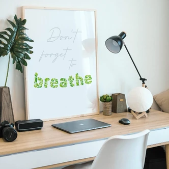 Poster - Don’t forget to breathe 