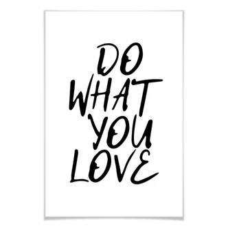 Poster Do what you love Poster Do what you love