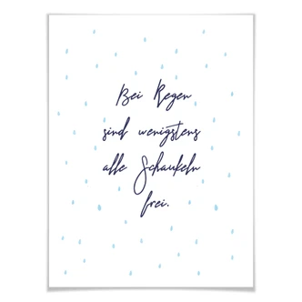 Poster Bei Regen sind alle Schaukeln frei 