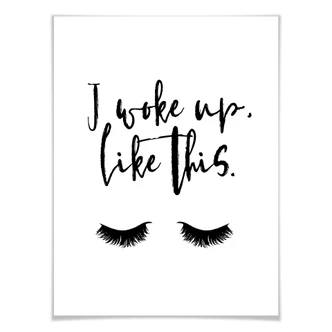 Poster I woke up like this 