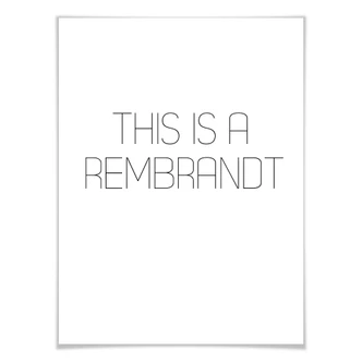 Poster This is a Rembrandt 