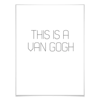 Poster This is a van Gogh 