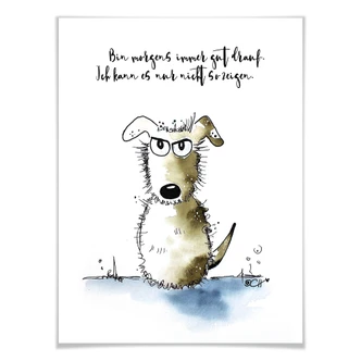 Póster Hagenmeyer - Siempre estoy de buen humor por la mañana... 