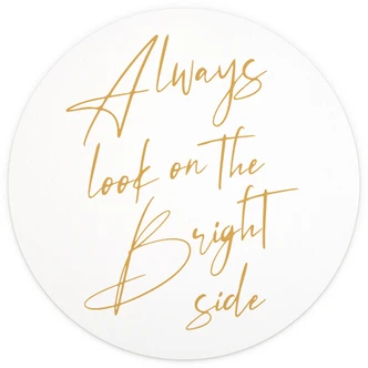 Mirar siempre el lado bueno | fotomural de refranes - KsanaKalpa - Redondo - Papel pintado autoadhesivo/no tejido 