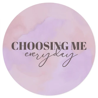 Sticker mural Choosing me everyday - rond 