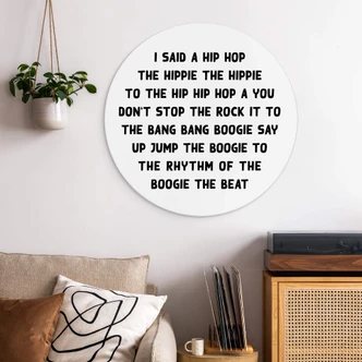 Wandbild I said a hip hop - Alu-Dibond Rund 