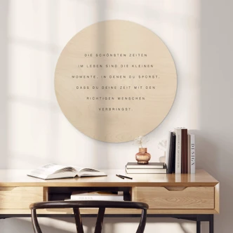 Holzbild Die schönsten Zeiten im Leben - Rund 