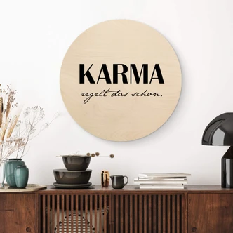 Holzbild Karma regelt das schon - Rund 