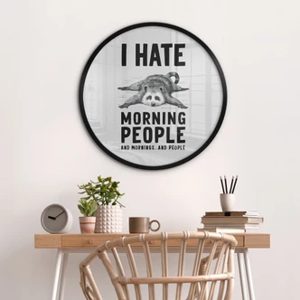 Poster I hate morning people - Waschbär - Magnusson - Rund Poster I hate morning people - Waschbär - Magnusson - Rund