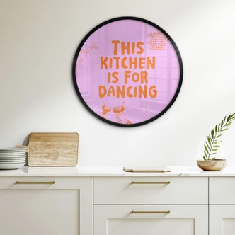 Spruch Poster This kitchen is for dancing - Ohkimiko - Rund Spruch Poster This kitchen is for dancing - Ohkimiko - Rund