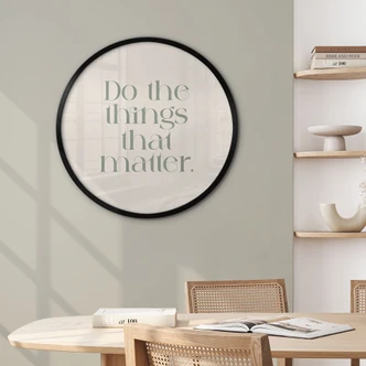 Poster Do The Things That Matter - Prints by Ayleen - Rund 