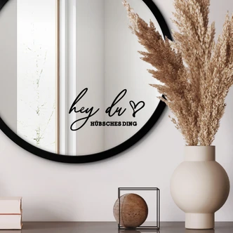 Spiegelaufkleber Hey du hübsches Ding + Herz Spiegelaufkleber Hey du hübsches Ding + Herz