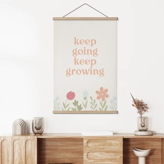 Póster de tela Keep going keep growing 