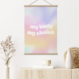 Póster de tela My body my choice 