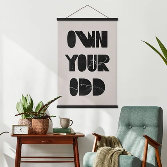 Póster de tela Own your odd 