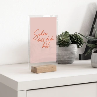 Tischaufsteller Schön, dass du da bist 