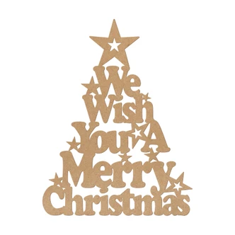Holzdeko Weihnachten - Weihnachtsbaum We wish you a merry Christmas - MDF Natur 