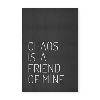 MDF Decoratie Chaos is a Friend of Mine 