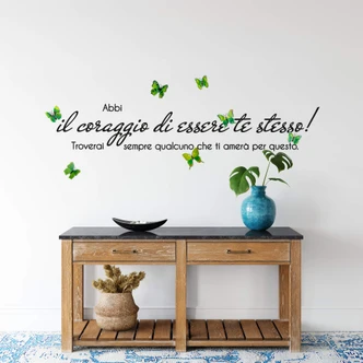 Wandtattoo Abbi il coraggio di essere te stesso Wandtattoo Abbi il coraggio di essere te stesso