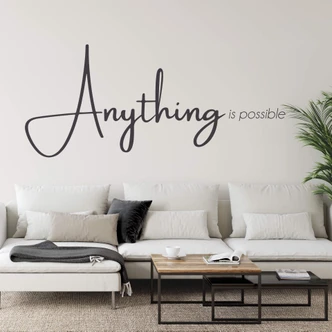 Adesivo murale - Anything is possible 