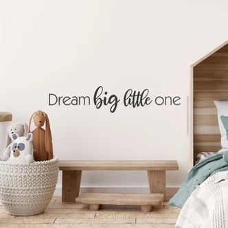 Wandtattoo Dream big little one Wandtattoo Dream big little one