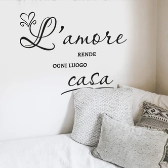 Muursticker L'amore rende ogni luogo casa 