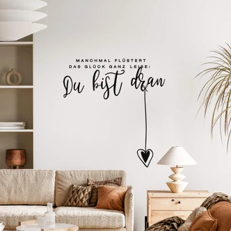 Wandtattoo Manchmal flüstert das Glück ganz leise... 
