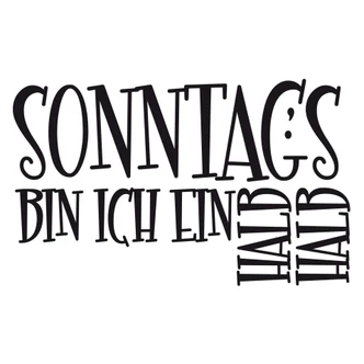 Wandtattoo Sonntags bin ich ein Mofa...(2-farbig) 