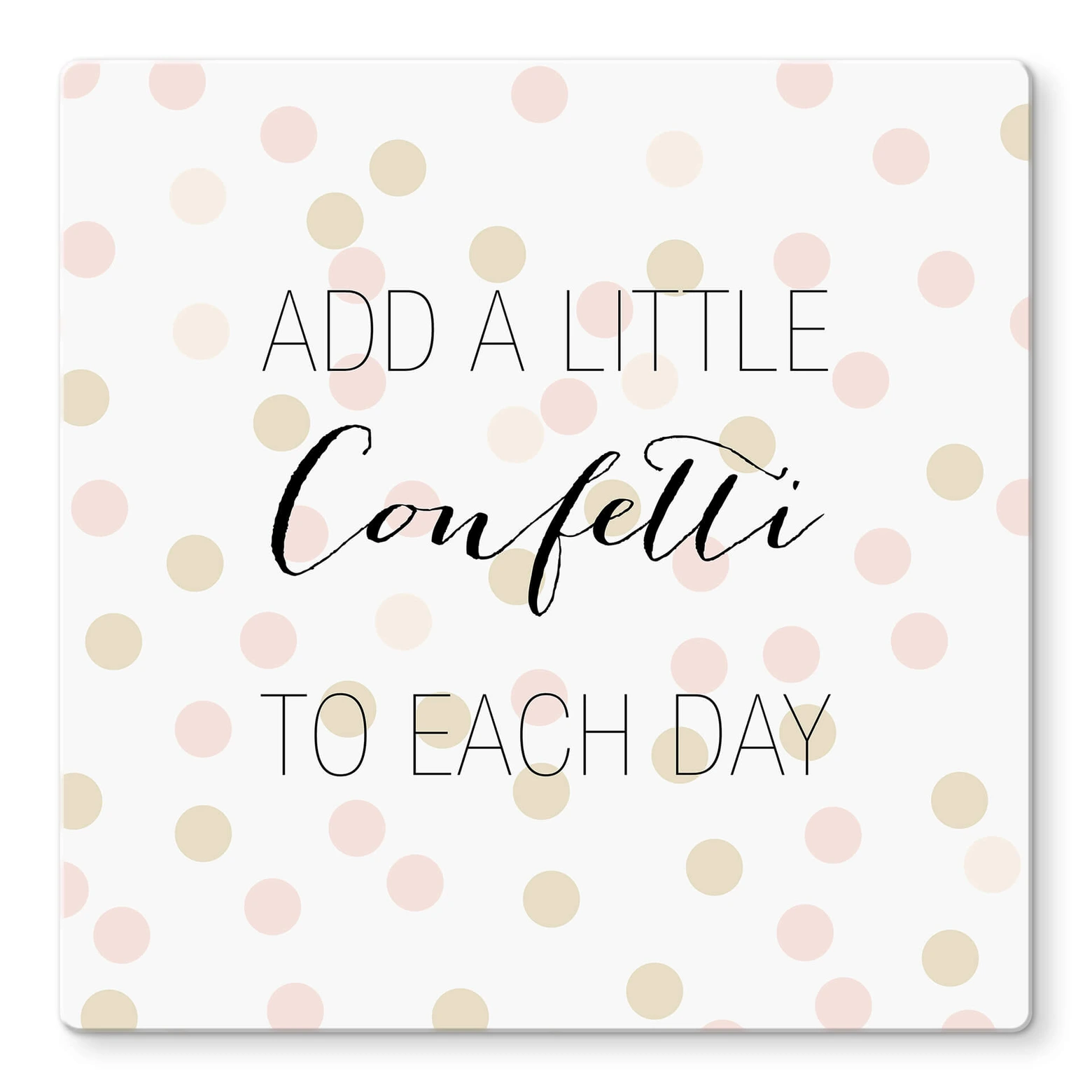 Glass Print Confetti & Cream Add Confetti