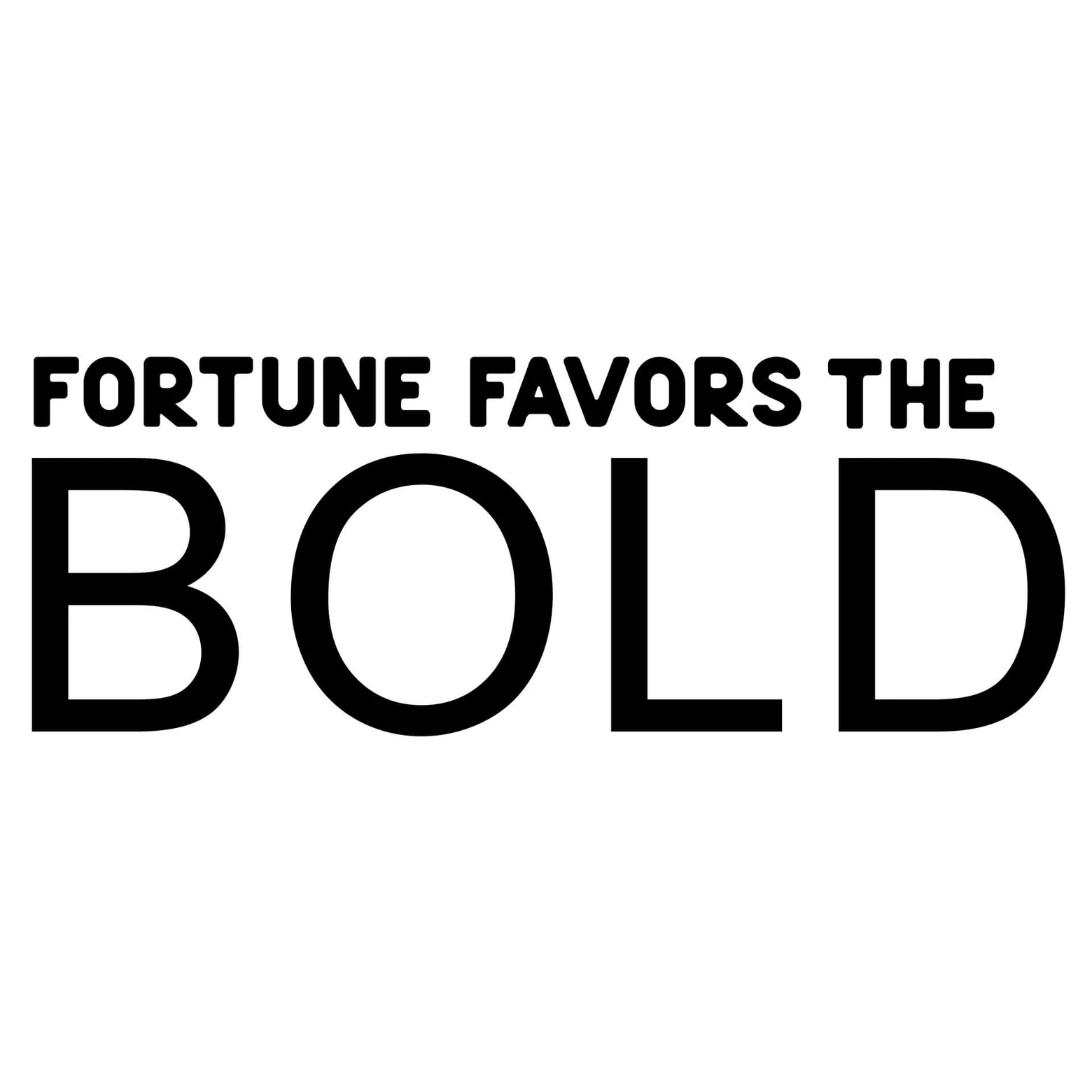 Wandtattoo Fortune favors the bold wall art de