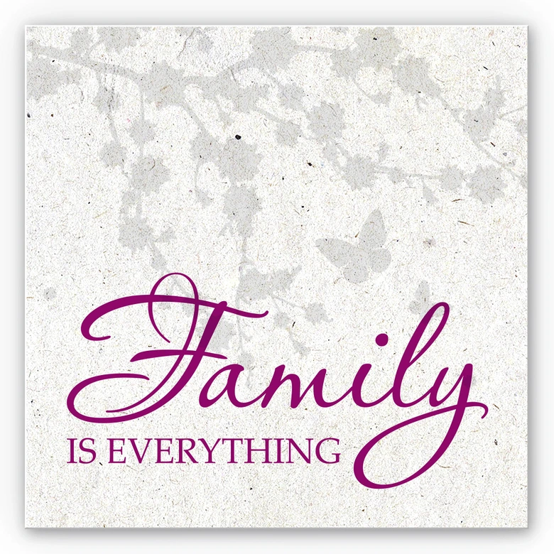 Wandbild Family is everything - quadratisch 