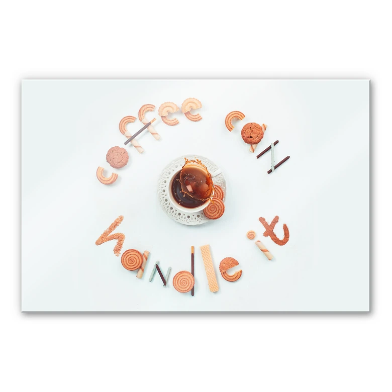 Acrylglasbild Belenko - coffee can handle it 