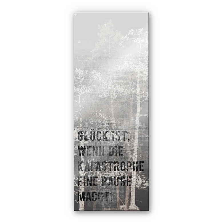 Acrylglasbild Glück ist, wenn die Katastrophe eine Pause macht - Panorama 