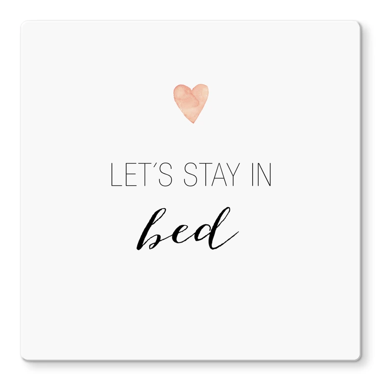 Glasbild Confetti & Cream - Let's stay in bed 