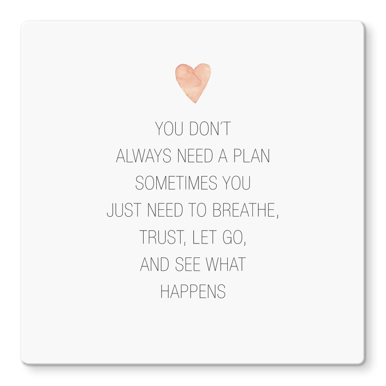 Glasbild Confetti & Cream - You don't always need a plan 
