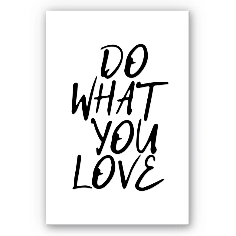 Wandbild Do what you love 