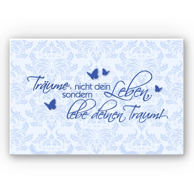 Wandbild Träume nicht dein Leben... Blau 