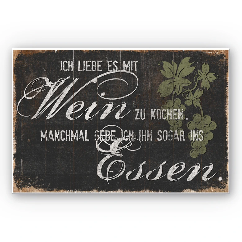 Wandbild Ich liebe es mit Wein zu kochen 