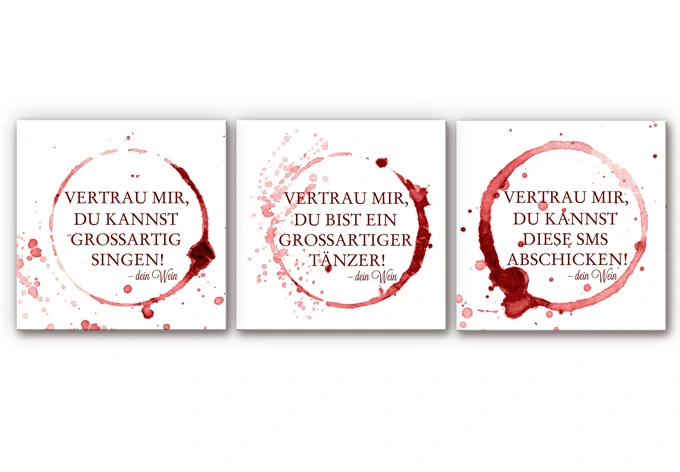 Wandbild Vertrau mir, dein Wein - quadratisch (3-teilig) 
