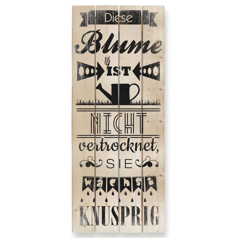 Holzbild Diese Blume ist nicht vertrocknet - Panorama 