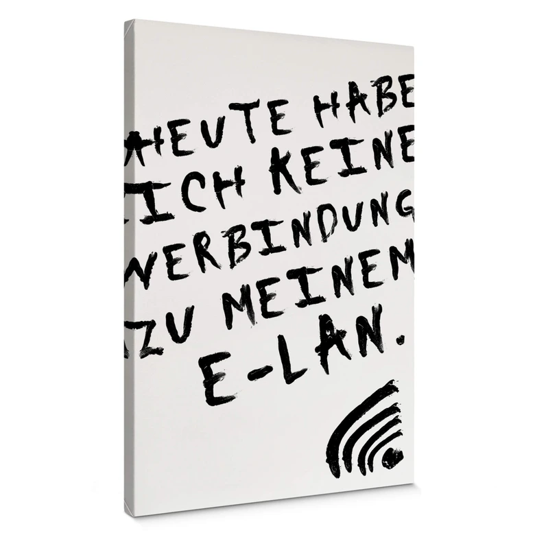 Leinwandbild Heute habe ich keine Verbindung zu meinem E-LAN 
