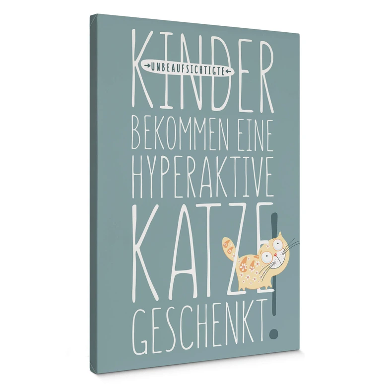 Leinwandbild Unbeaufsichtigte Kinder bekommen eine hyperaktive Katze geschenkt. 