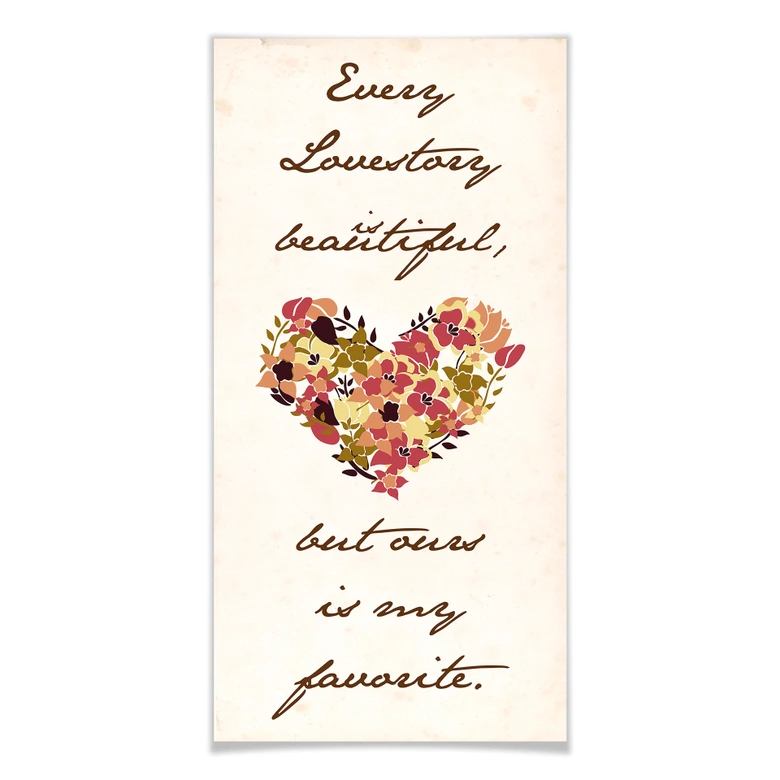 Poster - Every Lovestory is beautiful 