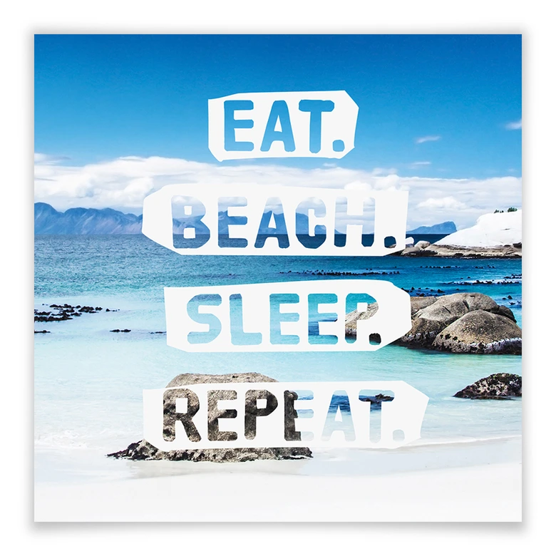 Poster Eat. Stranda. Sova. Upprepa. 