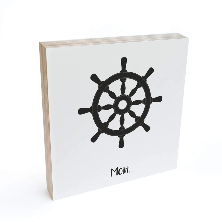 Holzbild zum Hinstellen - Moin mit Steuerrad - 15x15 cm 
