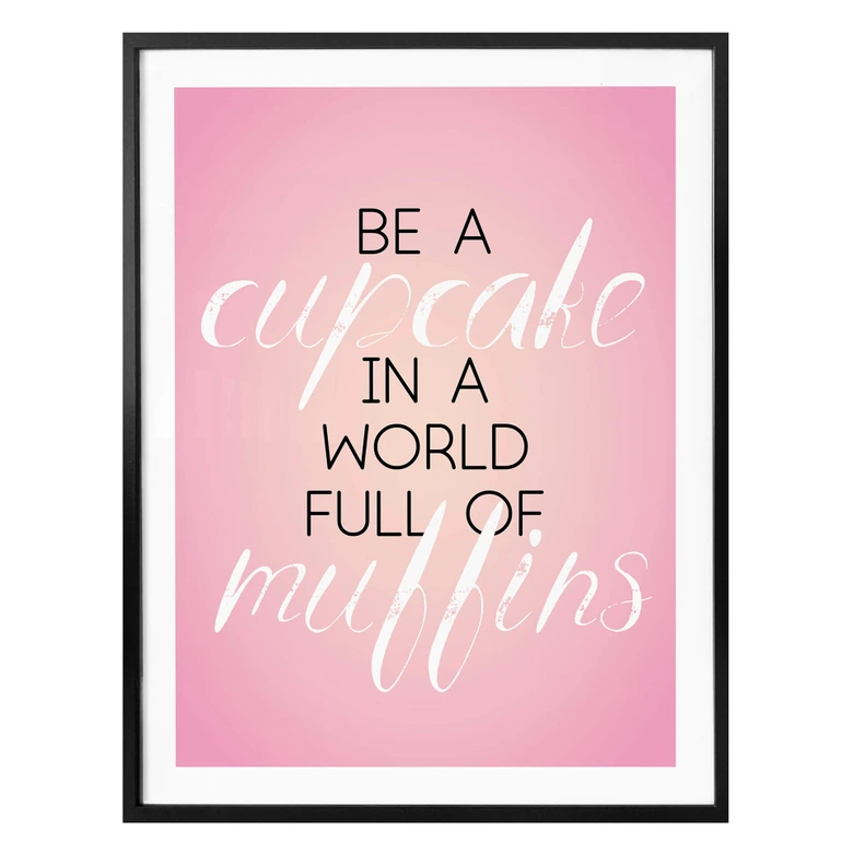Poster Be a Cupcake... 