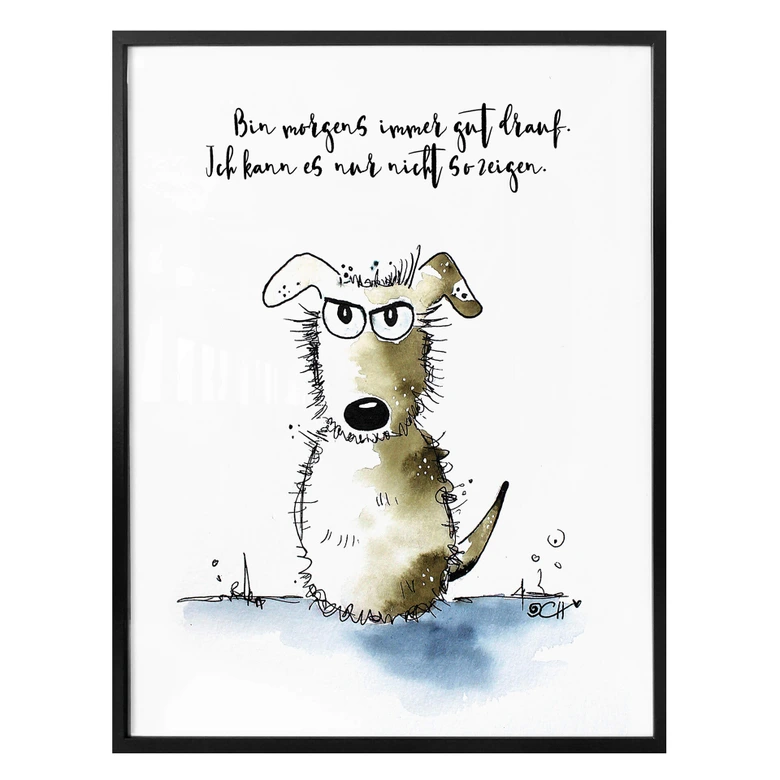Poster Hagenmeyer - Bin morgens immer gut drauf... 