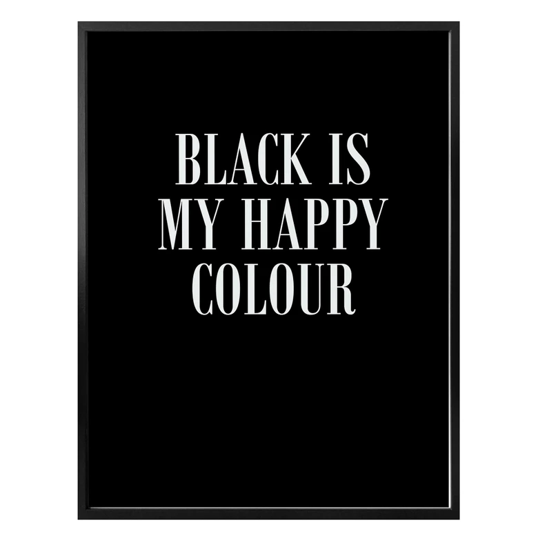 Poster Black is my happy colour 