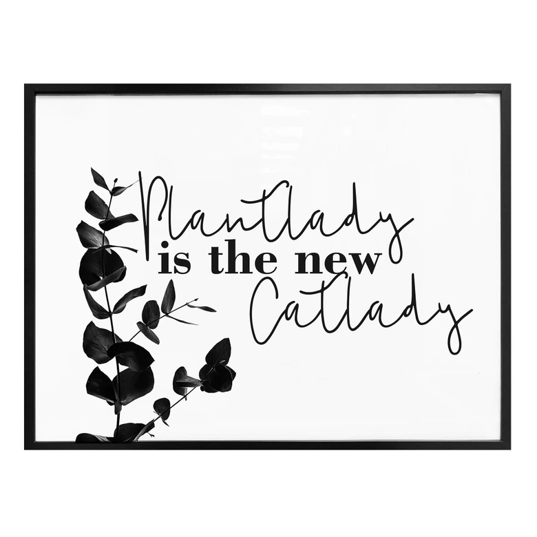Plakat - Plantlady is the new catlady 