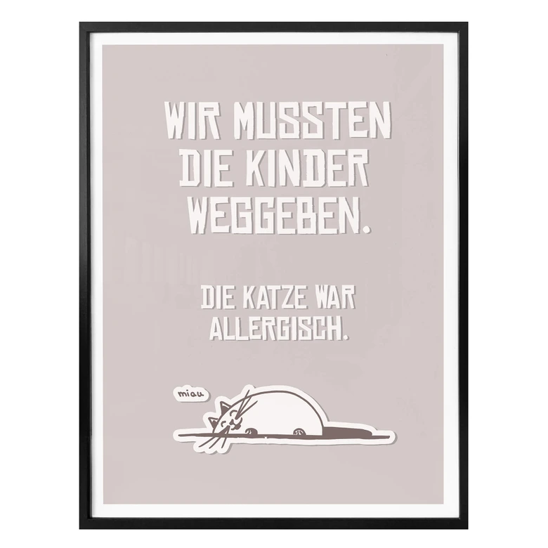 Poster Wir mussten die Kinder weggeben - Katze 